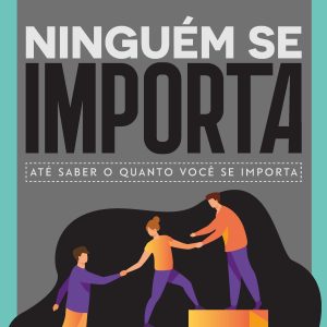 Ninguém se importa