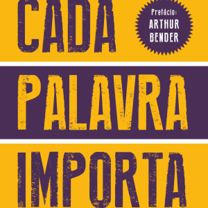Cada palavra importa