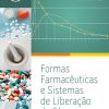 Formas Farmacêuticas E Sistemas De Liberação De Fármacos