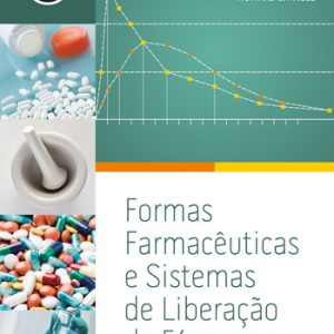 Formas Farmacêuticas E Sistemas De Liberação De Fármacos