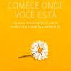 COMECE ONDE VOCE ESTA – SEXTANTE