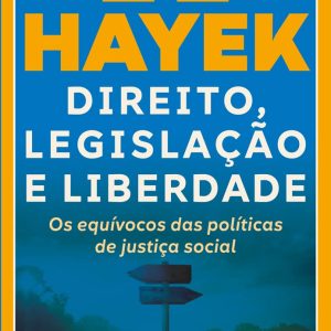 DIREITO LEGISLACAO E LIBERDADE II – AVIS RARA