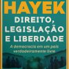 DIREITO LEGISLACAO E LIBERDADE – AVIS RARA